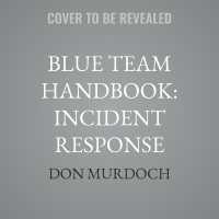 Blue Team Handbook: Incident Response