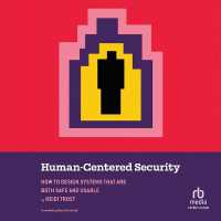 Human-Centered Security : How to Design Systems That Are Both Safe and Usable