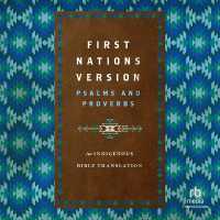 First Nations Version Psalms and Proverbs : An Indigenous Bible Translation