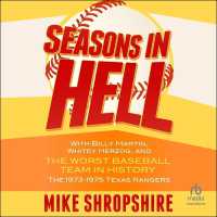 Seasons in Hell : With Billy Martin, Whitey Herzog and the Worst Baseball Team in History--the 1973-1975 Texas Rangers