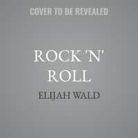 Rock 'n' Roll : A Very Short Introduction (Very Short Introductions)