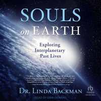Souls on Earth : Exploring Interplanetary Past Lives