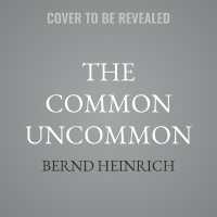 The Common Uncommon : A Forest Journey