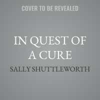 In Quest of a Cure : Literary and Medical Cultures of the Health Resort