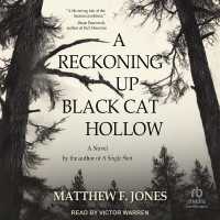 A Reckoning Up Black Cat Hollow