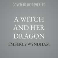 A Witch and Her Dragon (Coven Crest Academy)