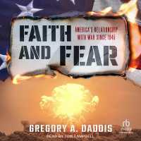 Faith and Fear : America's Relationship with War since 1945