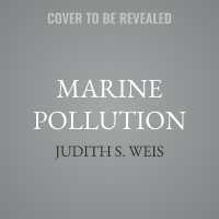 Marine Pollution : What Everyone Needs to Know(r) (What Everyone Needs to Know)