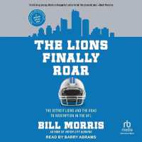 The Lions Finally Roar : The Ford Family, the Detroit Lions, and the Road to Redemption in the NFL