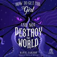 How to Get the Girl and Not Destroy the World (Monster Girlfriend)