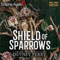 Shield of Sparrows (2 of 2) [Dramatized Adaptation] : Shield of Sparrows, Book 1 (Shield of Sparrows) （Adapted）
