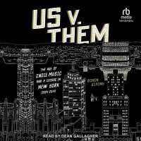 Us V. Them : The Age of Indie Music and a Decade in New York (2004-2014)