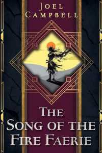 The Song of the Fire Faerie