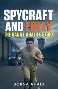 Spycraft and Folly : The Daniel Khalife Story
