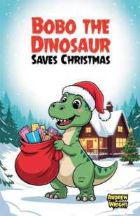 Bobo the Dinosaur Saves Christmas