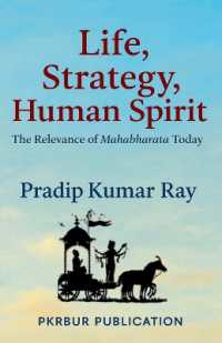 Life, Strategy, Human Spirit (The Relevance of Mahabharata Today)