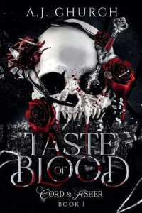 Taste of Blood (Cord & Asher") 〈1〉