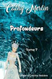 Profondeurs (Cathy Merlin)