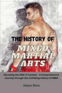 The History of Mixed Martial Arts