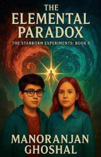 The Elemental Paradox (The Starborn Experiments)