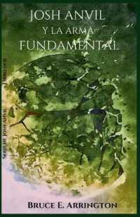 Josh Anvil Y La Arma Fundamental (Josh Anvil)