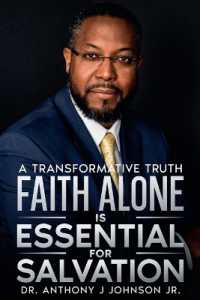 Faith Alone is Essential for Salvation : A Transformative Truth