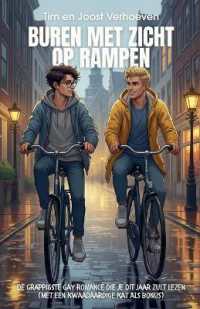 Buren met zicht op rampen : De grappigste gay romance die je dit jaar zult lezen (met een kwaadaardige kat als bonus)