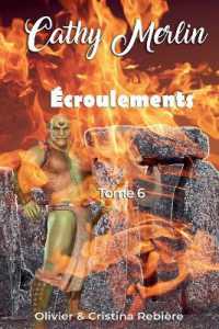 Écroulements (Cathy Merlin)