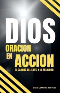 Dios: Oración En Acción