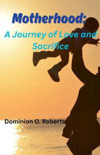 Motherhood : A Journey of Love and Sacrifice