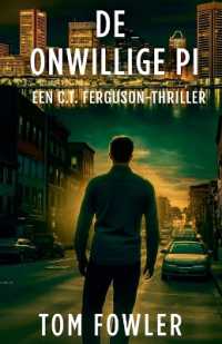 De Onwillige PI: Een C.T. Ferguson-Thriller (de C.T. Ferguson-Mysterieserie") 〈1〉