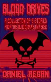 Blood Drives (Blood Drive Thrillogy")