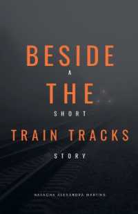 Beside the Train Tracks
