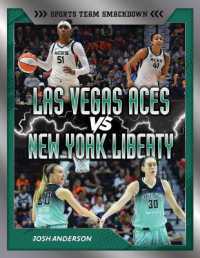 Las Vegas Aces vs. New York Liberty : Rival Rumble (Sports Team Smackdown (Lerner (Tm) Sports)) （Library Binding）