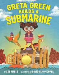 Greta Green Builds a Submarine （Library Binding）