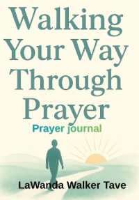 Walking Your Way through Prayer