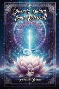 Divinely Guided Soul Retrieval