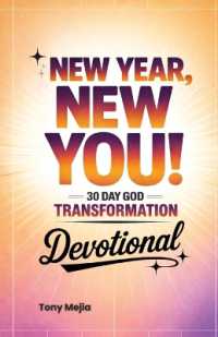 New Year, New You! : 30 Day God Transformation Devotional (New Year, New You!)