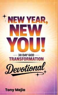 New Year, New You! : 30 Day God Transformation Devotional (New Year, New You!)