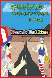 Gypsies are Real. Wrestling is Pre-Determined (not fake)