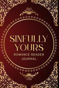 Sinfully Yours (Romance Reader Journal)
