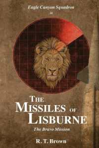 The Missiles of Lisburne : The 'Bravo' Mission (Eagle Canyon Squadron)