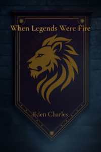 When Legends Were Fire (The Knightfall Trilogy)
