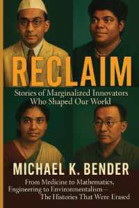 Reclaim : Stories of Marginalized Innovators Who Shaped Our World
