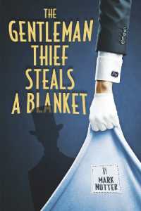 The Gentleman Thief Steals a Blanket