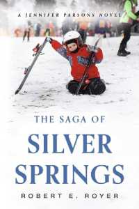 The Saga of Silver Springs : A Jennifer Parsons Novel
