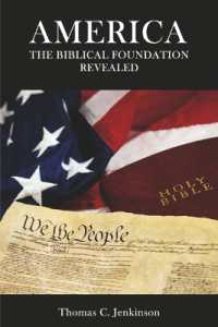 America : The Biblical Foundation Revealed