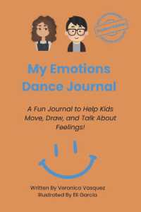 My Emotions Dance Journal : A fun journal to help kids move, draw, and talk about feelings!