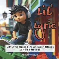 Lil' Lyric Spits Fire on Sixth Street & You can too! : The Beginning