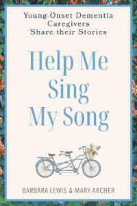 Help Me Sing My Song : Young-Onset Dementia Caregivers Share Their Stories